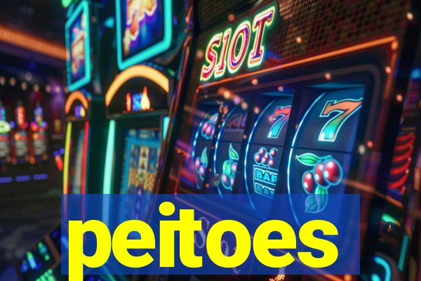 peitoes