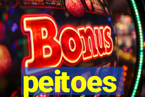 peitoes