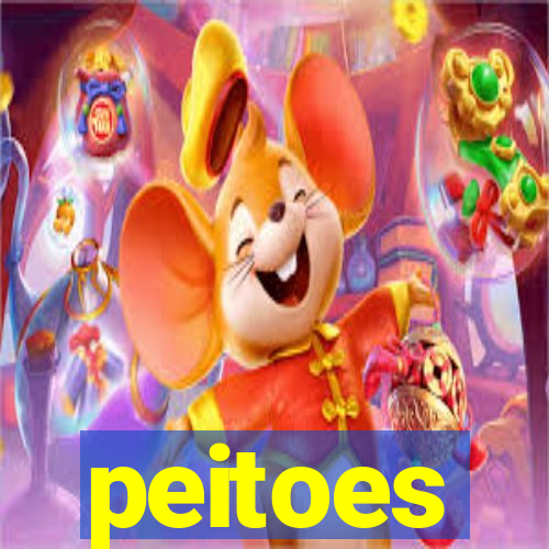 peitoes