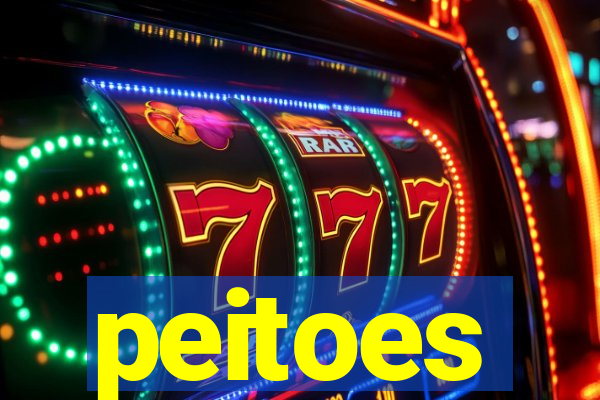 peitoes