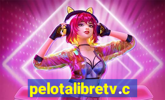 pelotalibretv.com