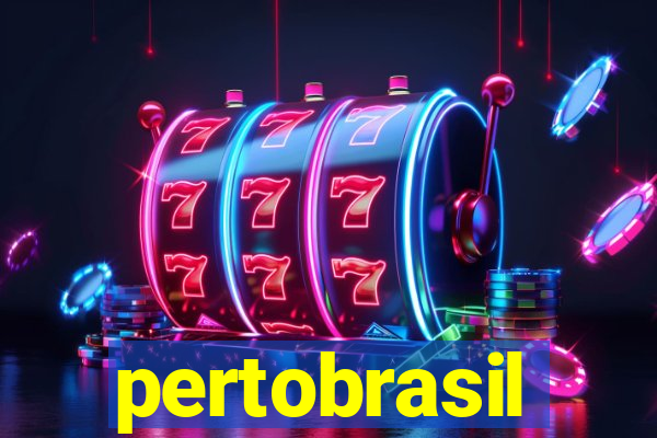 pertobrasil