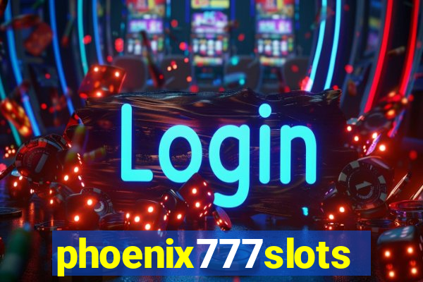 phoenix777slots