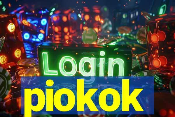 piokok