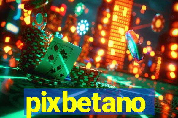 pixbetano