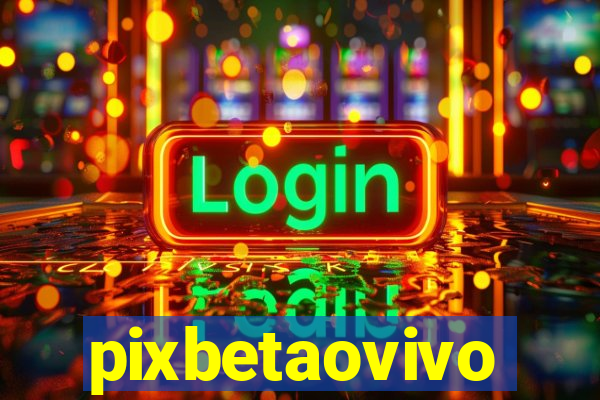 pixbetaovivo