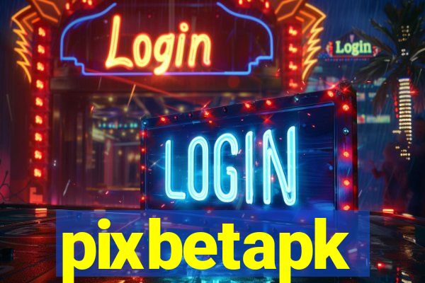 pixbetapk