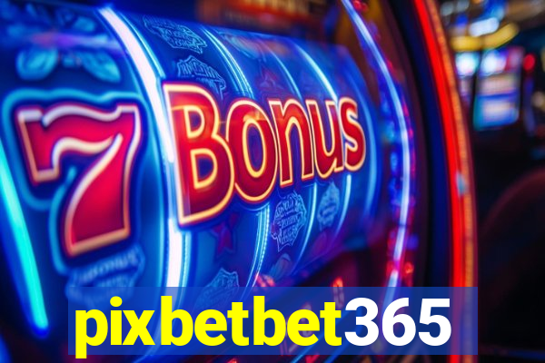 pixbetbet365