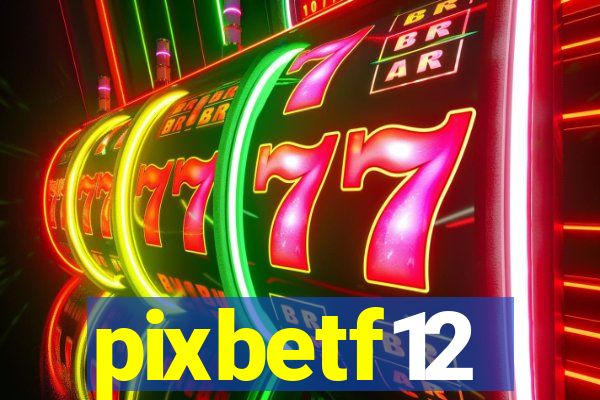 pixbetf12