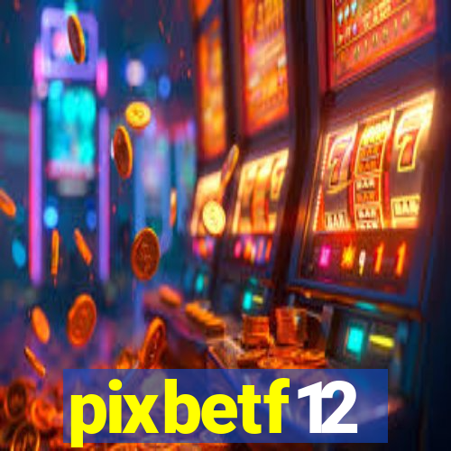 pixbetf12