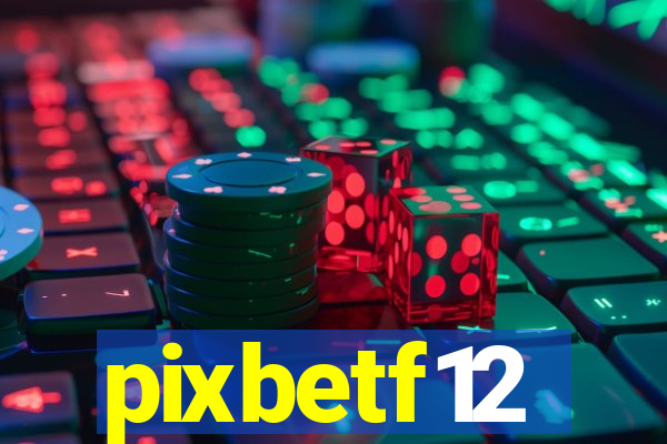 pixbetf12