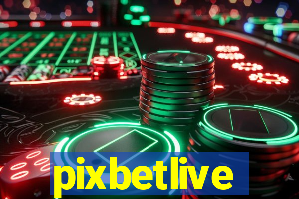 pixbetlive