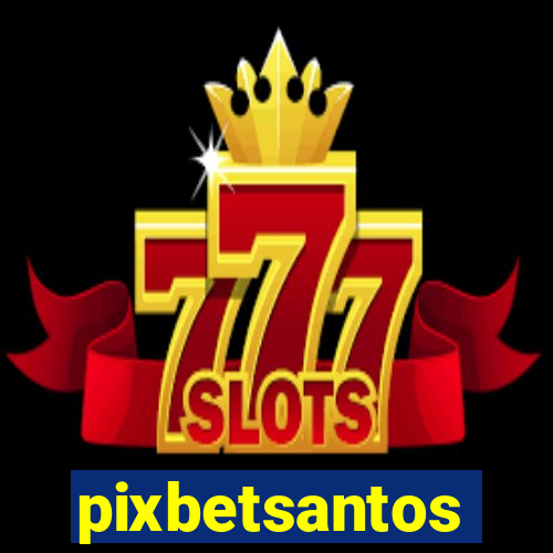 pixbetsantos