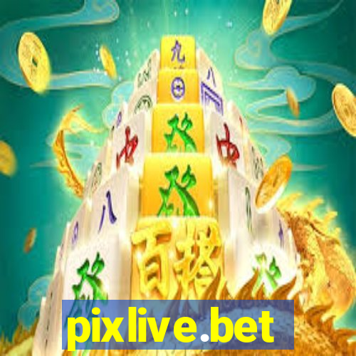 pixlive.bet