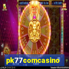 pk77comcasino