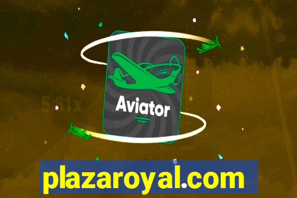 plazaroyal.com