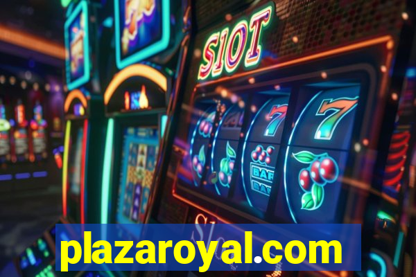 plazaroyal.com