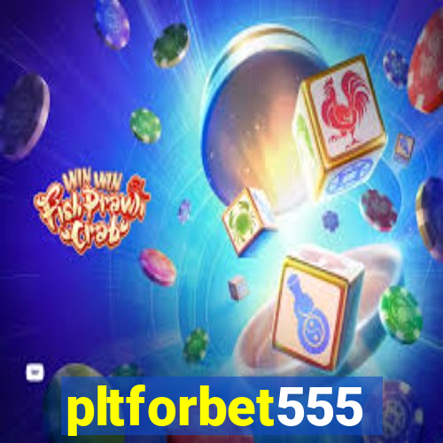 pltforbet555