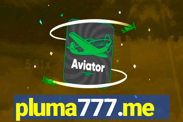 pluma777.me