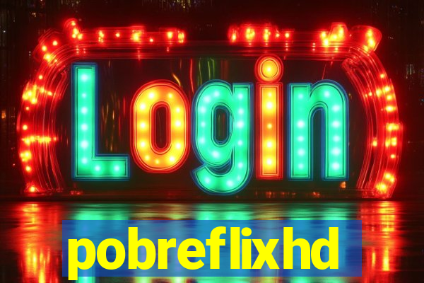 pobreflixhd