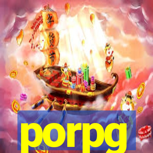 porpg