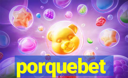 porquebet