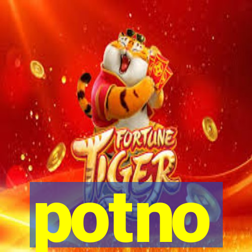 potno