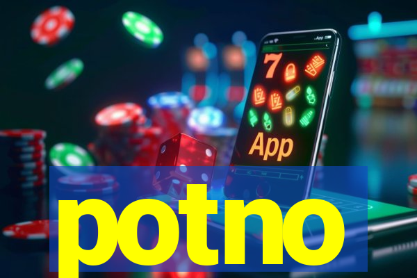 potno