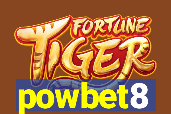 powbet8