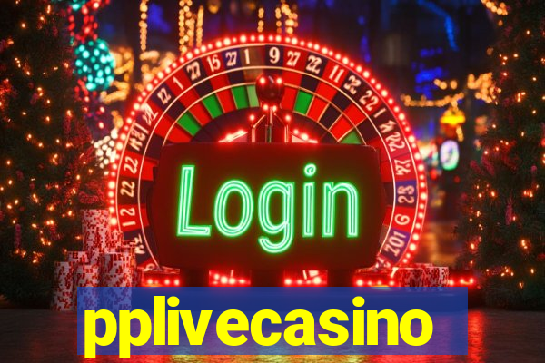 pplivecasino