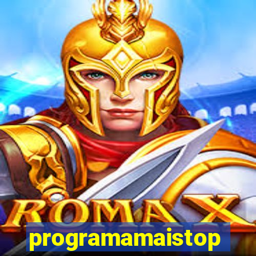 programamaistop