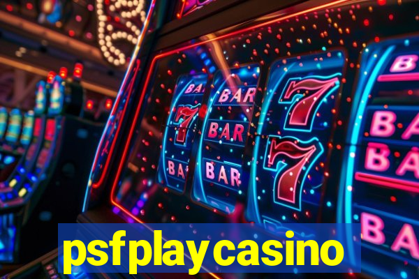 psfplaycasino