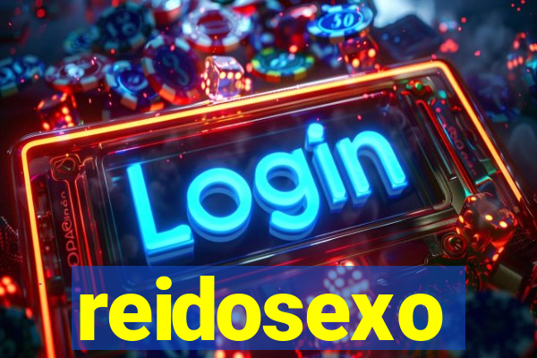 reidosexo