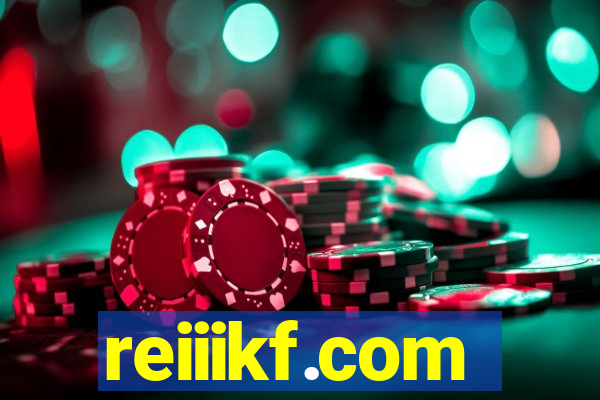 reiiikf.com