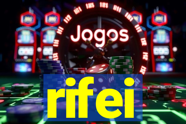 rifei