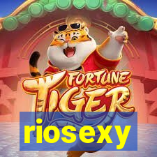 riosexy