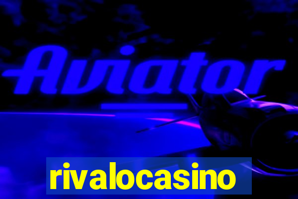 rivalocasino