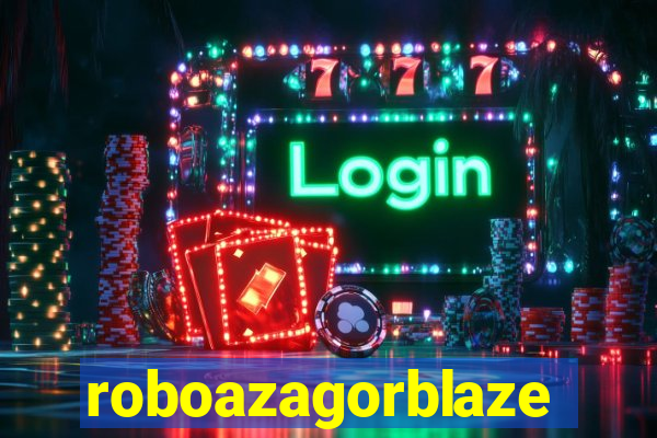 roboazagorblaze