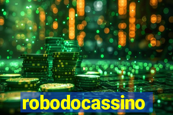 robodocassino