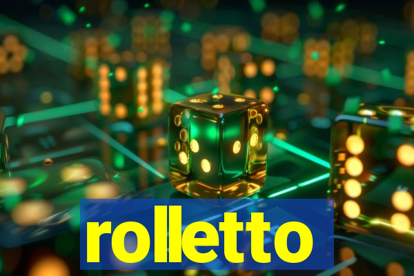 rolletto