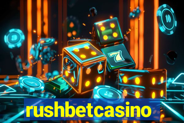 rushbetcasino