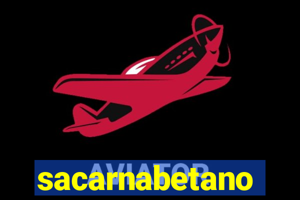 sacarnabetano