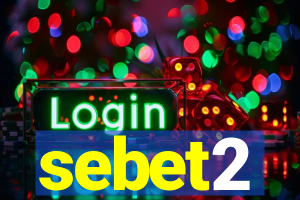 sebet2