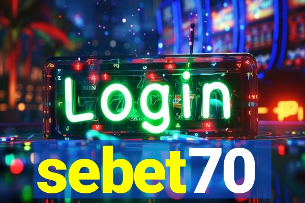 sebet70