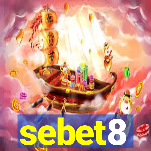 sebet8