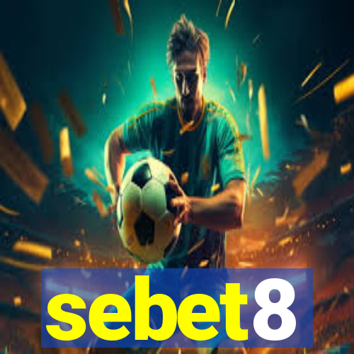 sebet8