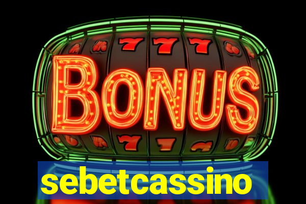 sebetcassino