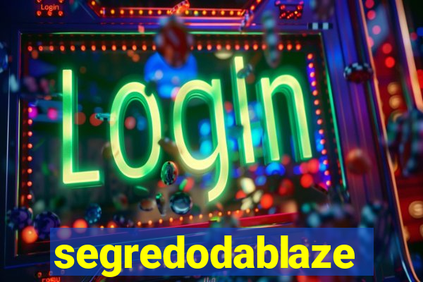 segredodablaze