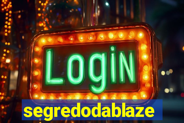 segredodablaze