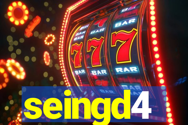 seingd4